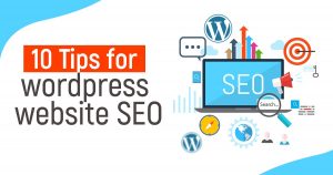 10 Tips For WordPress Website SEO